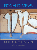 Ronald Mevs: Mutations